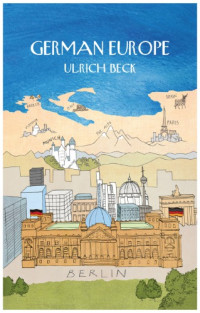 Beck, Ulrich — German europe; trans. by rodney livingstone