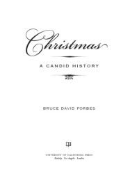 Forbes, Bruce David — Christmas: A Candid History