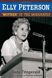 Sara Fitzgerald — Elly Peterson: ''Mother'' of the Moderates