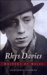 Huw Osborne — Rhys Davies (University of Wales Press - Writers of Wales)