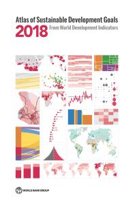 World World Bank — Atlas of Sustainable Development Goals 2018: From World Development Indicators