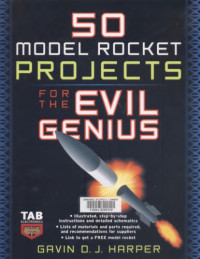 G. Harper [faint scan] [non-OCR] — 50 Model Rocket Projects for the Evil Genius