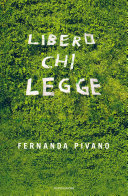 Fernanda Pivano — Libero chi legge