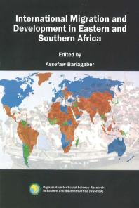 Assefaw Bariagaber — International Migration and Development in Eastern and Southern Africa