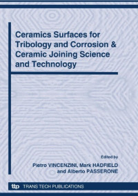 Pietro Vincenzini (ed.), Mark Hadfield (ed.), Alberto Passerone (ed.) — 12th INTERNATIONAL CERAMICS CONGRESS PART C Proceedings of the 12 th International Ceramics Congress, part of CIMTEC 2010- 12 th International Ceramics Congress and 5th Forum on New Materials Montecatini Terme, Italy, June 6-11, 2010