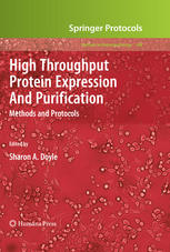 Jim Koehn, Ian Hunt (auth.), Sharon A. Doyle (eds.) — High Throughput Protein Expression and Purification: Methods and Protocols
