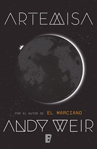 Andy Weir — Artemisa