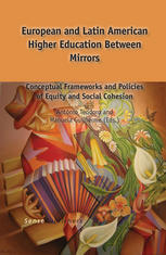 António Teodoro, Manuela Guilherme (eds.) — European and Latin American Higher Education Between Mirrors