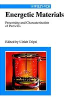 Ulrich Teipel — Energetic materials : particle processing and characterization