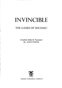 John Power — Invincible : the games of Shusaku