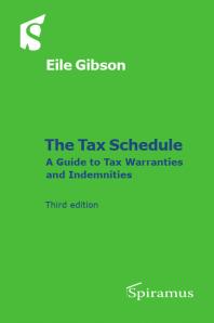 Eile Gibson — The Tax Schedule: A Guide to Warranties and Indemnities
