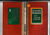 John Kenneth Galbraith — Economic Development