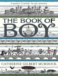 Catherine Gilbert Murdock — The Book of Boy