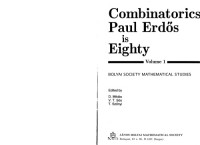 D., V.T. Sos, T. Szonyi eds. Miklos — Combinatorics, Paul Erdos is Eighty Volume 1