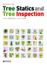 Lothar Wessolly — Tree Statics and Tree Inspection