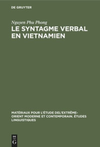 Nguyen Phu Phong — Le syntagme verbal en vietnamien