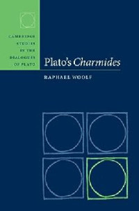 Raphael Woolf — Plato's Charmides