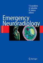 T. Scarabino, G.M. Giannatempo, A. Maggialetti (auth.), Tommaso Scarabino, Ugo Salvolini, J. Randy Jinkins (eds.) — Emergency Neuroradiology
