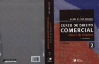 Fábio Ulhoa Coelho - Curso de Direito Comercial - Direito de Empresa, Vol. 2 - Sociedades, 13ª ed. (2009).pdf — Curso de Direito Comercial: Direito de Empresa, Vol. 2: Sociedades
