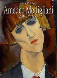 Maria Peitcheva — Amedeo Modigliani: 230 Plates