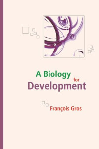 François Gros — A biology for development