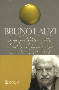 Bruno Lauzi — Il caso del pompelmo levigato