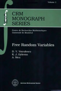 D. V. Voiculescu, K. J. Dykema, A. Nica — Free Random Variables