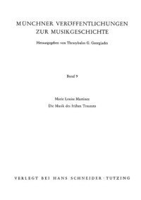Göllner, Marie Louise — Die Musik des frühen Trecento