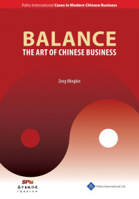 Zeng Mingbin — Balance: The Art of Chinese Business