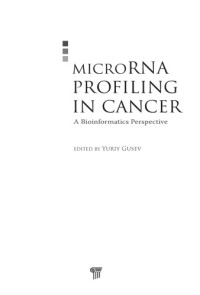 Gusev, Yuriy — MicroRNA Profiling in Cancer