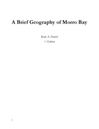 Rudy Daniels — A Brief Geography of Morro Bay