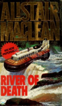 Alistair MacLean — River of Death