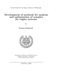 Grönstedt T.  — Development of methods for analysis and optimization of complex jet engine systems