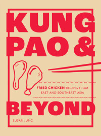 Susan Jung — Kung Pao and Beyond