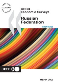 OECD — Oecd Economic Surveys: Russian Federation 2000