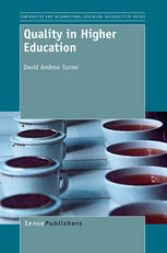 David Andrew Turner (auth.), David Andrew Turner (eds.) — Quality in Higher Education