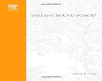 Jeffrey P. Fisher — Instant Sound Forge