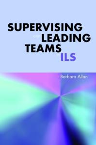 Barbara Allan — Supervising and Leading Teams in ILS