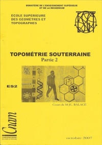 Jean-Claude Balacé — Topométrie souterraine