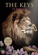 DJ Khaled — The Keys: A Memoir