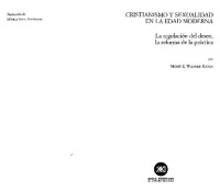 Wiesner Merry — Cristianismo Y Sexuaidad En La Edad Moderna