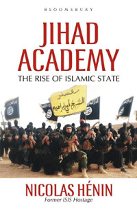 Nicolas Hénin — Jihad Academy