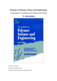 A. Rudin — The Elements of Polymer Science and Engineering