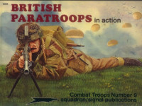 Leroy Thompson — British Paratroops in Action Combat Troops 9