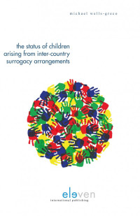 Michael Wells-Greco — The Status of Children Arising from Inter-Country Surrogacy Arrangements