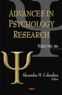 Alexandra M. Columbus (Editor) — Advances in Psychology Research volume 80 