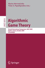 Dov Monderer (auth.), Marios Mavronicolas, Vicky G. Papadopoulou (eds.) — Algorithmic Game Theory: Second International Symposium, SAGT 2009, Paphos, Cyprus, October 18-20, 2009. Proceedings