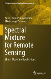 Shimabukuro Y.E., Ponzoni F.J — Spectral mixture for remote sensing