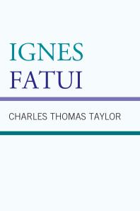 Charles Thomas Taylor — Ignes Fatui