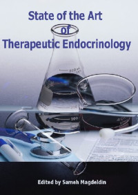 Sameh Magdeldin (editor) — State of the Art of Therapeutic Endocrinology